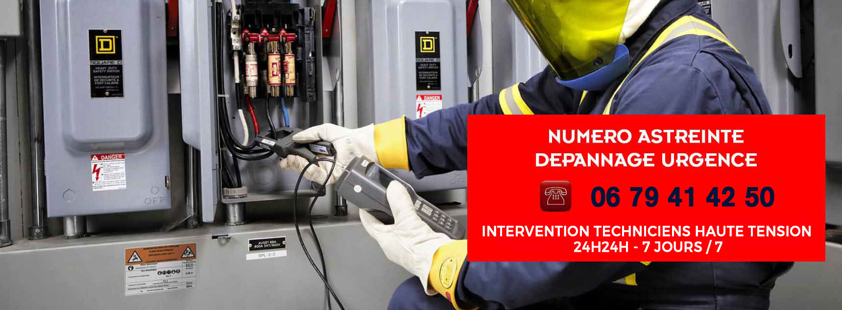 Dépannage haute tension numéro astreinte